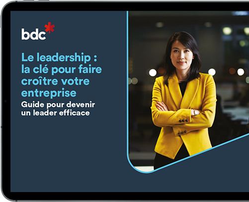 Leadership, la clé pour faire croitre votre entreprise, guide entrepreneur