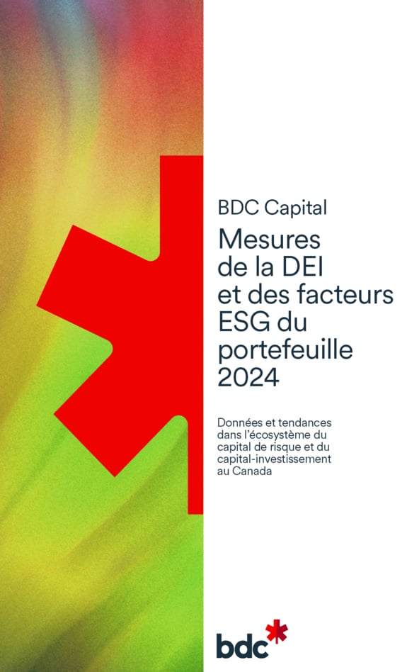 Couverture du rapport BDC Capital : Mesures de la DEI et des facteurs ESG du portefeuille 2024 / Données et tendances dans l’écosystème du capital de risque et du capital-investissement au Canada